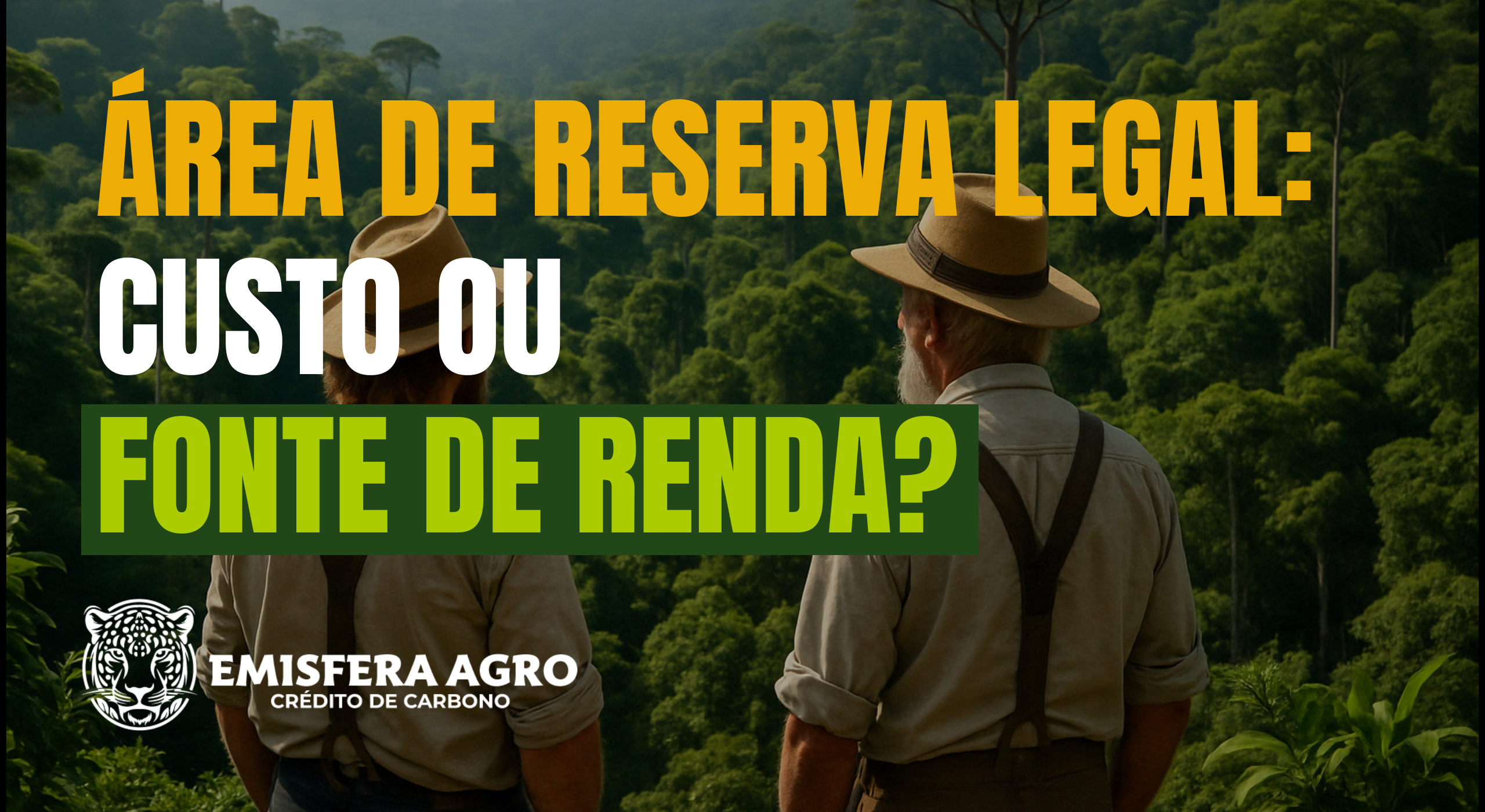 Área de Reserva Legal: custo ou fonte de renda?